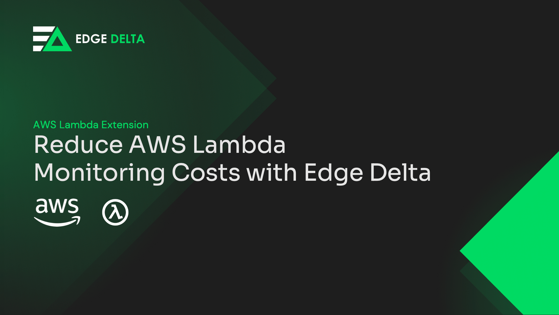Reduce AWS Lambda Monitoring Costs with Edge Delta